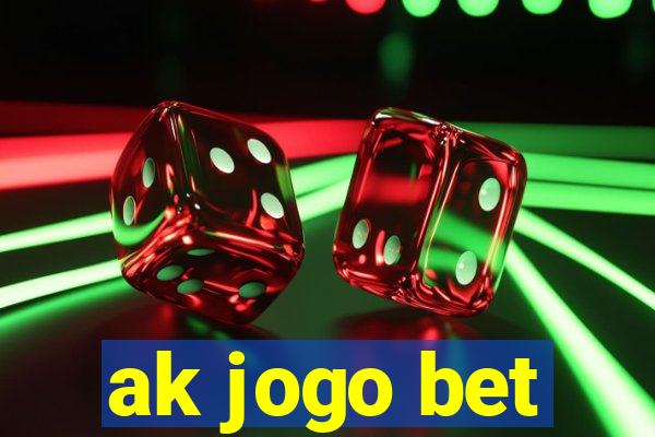 ak jogo bet
